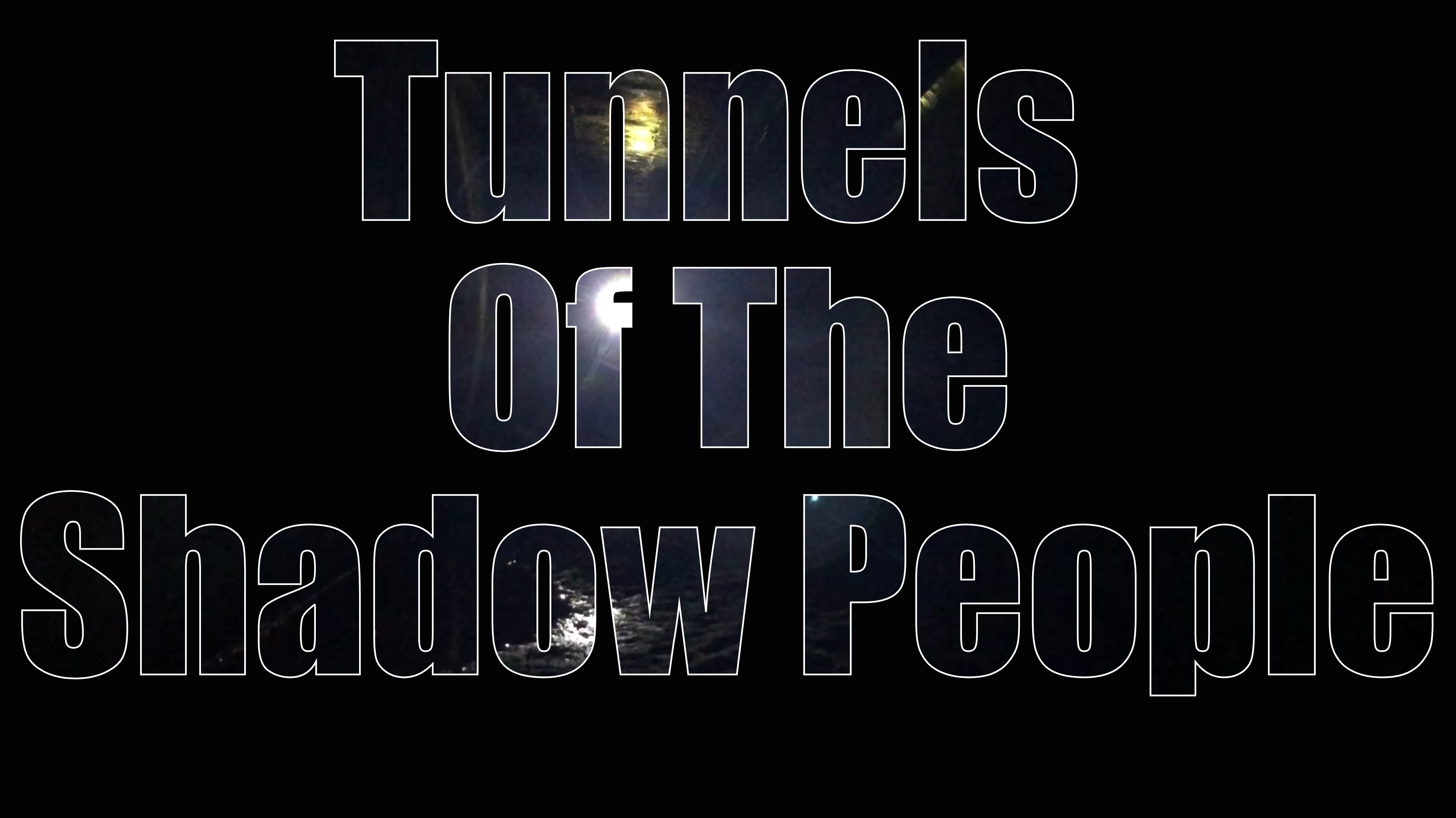 Tunnels Of The Shadow People[3113].png